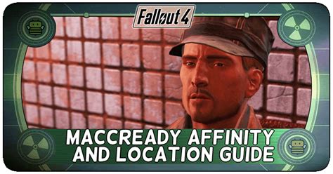 fallout 4 mccready|fallout 4 maccready stuck at 249 affinity.